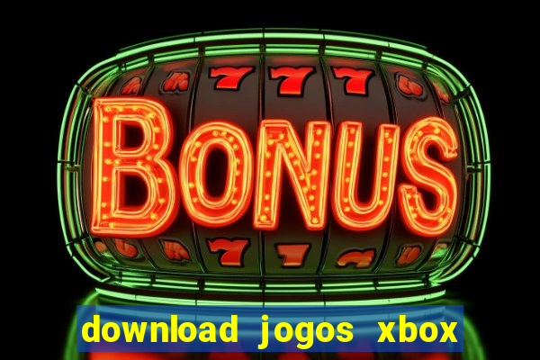 download jogos xbox 360 xex